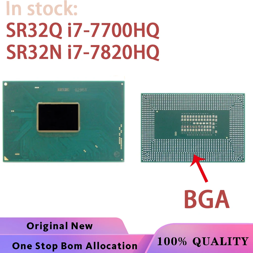 

100% New i7-7700HQ SR32Q i7 7700HQ i7-7820HQ SR32N i7 7820HQ BGA Chipset