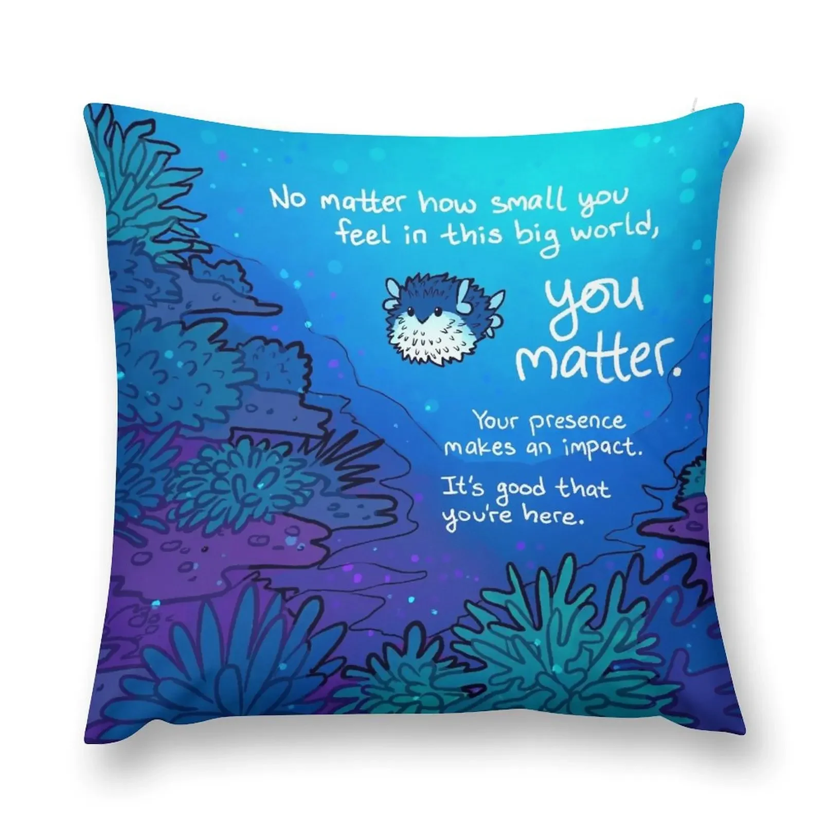 No Matter How Small You Feel Pufferfish Throw Pillow Ornamental Pillow christmas decorations for home 2025 pillow