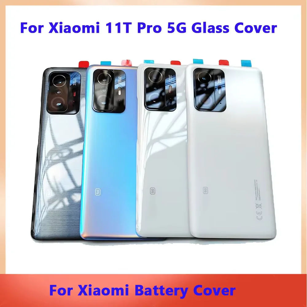 

New For Xiaomi 11T Pro 5G / 11T 5G Back Glass Cover Replacement Rear Housing Battery Cover With Camera Lens With CE