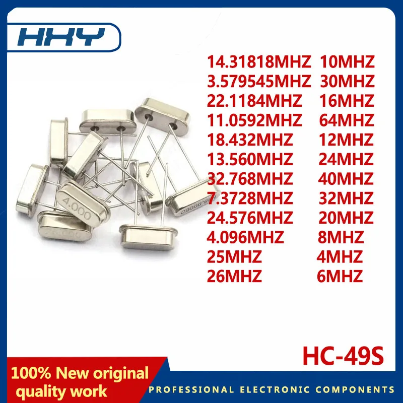 10PCS HC-49S quartz crystal resonator Passive oscillator 4 ~ 64 MHZ