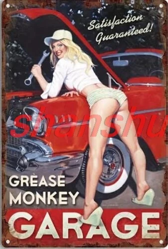 shui GREASE MONKEY GARAGE METAL TIN SIGN SIGN SEXY BLOND SATISFACTION GARAGE WALL ART 1pc