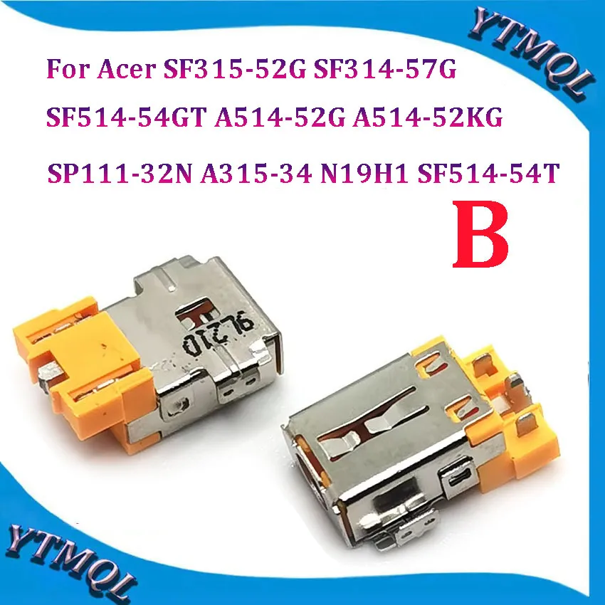 1-10Pcs DC Power Jack Connector For Acer SF315-52G SF314-57G SP111-32N A315-34 N19H1 SF514-54T SF514-54GT A514-52G A514-52KG