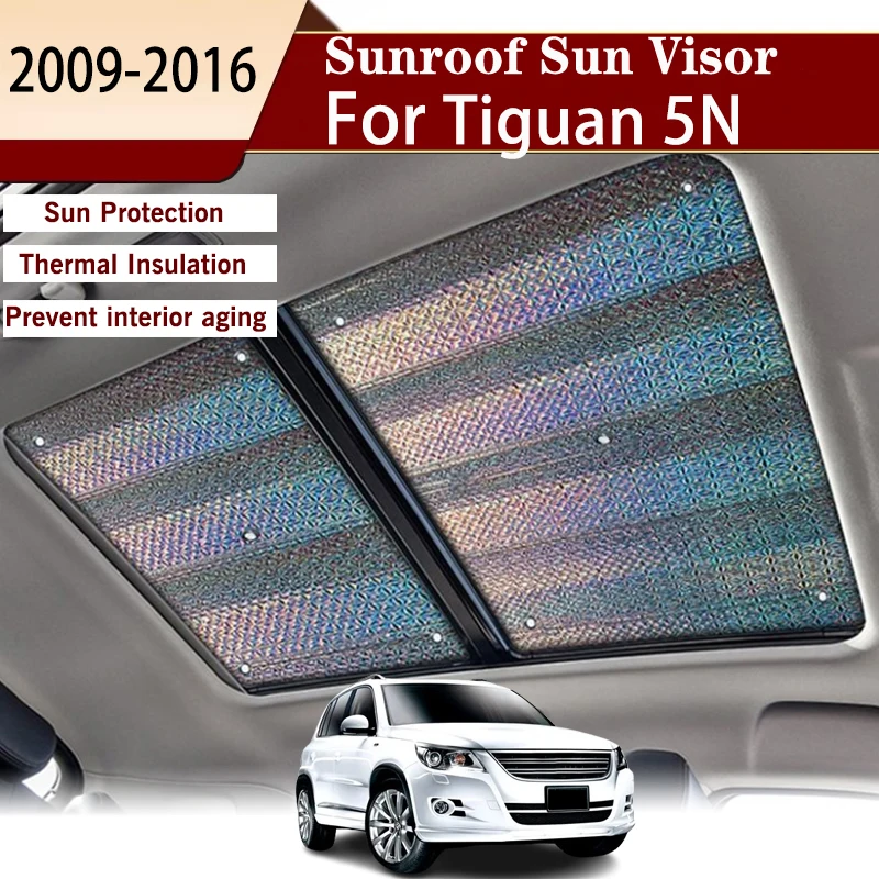 

For Volkswagen VW Tiguan 5N MK1 2009-2016 Sunroof Sunshade Suitable Car Panoramic Roof Heat Shield Window Anti-UV Accessories