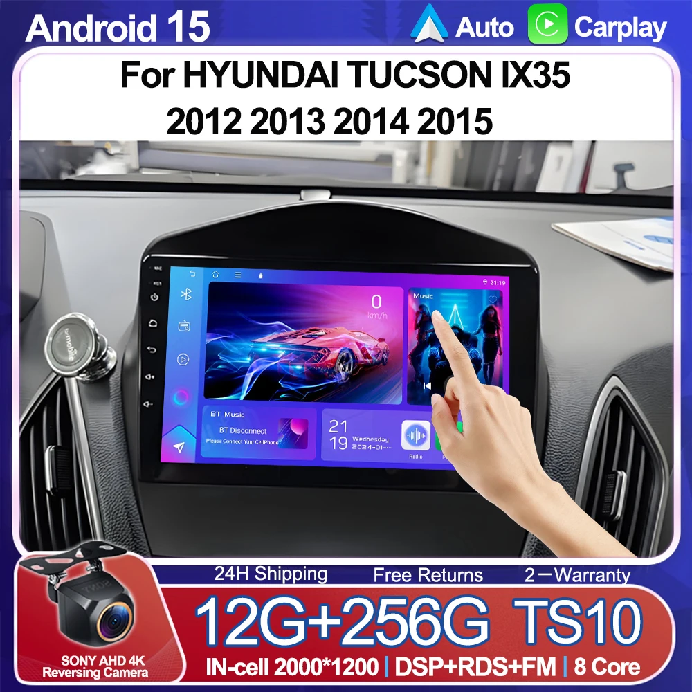 

For HYUNDAI TUCSON IX35 2012 2013 2014 2015 Car Radio Video Playe Android 15 Carplay Autoradio GPS Navigation Head Unit Wifi 5G