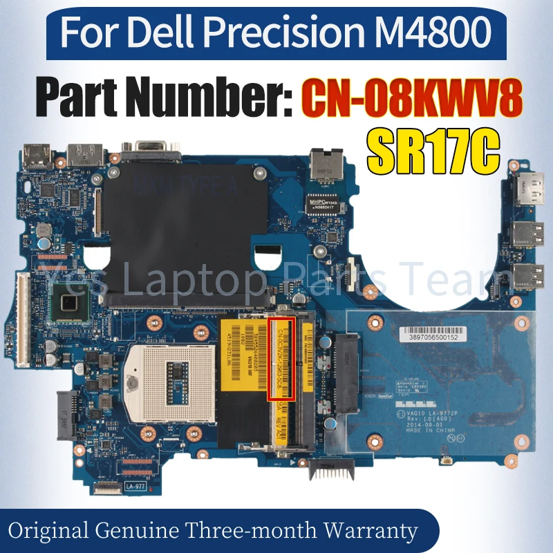 

VAQ10 LA-9772P For Dell Precision M4800 Laptop Mainboard CN-08KWV8 SR17C 100％ Tested Notebook Motherboard