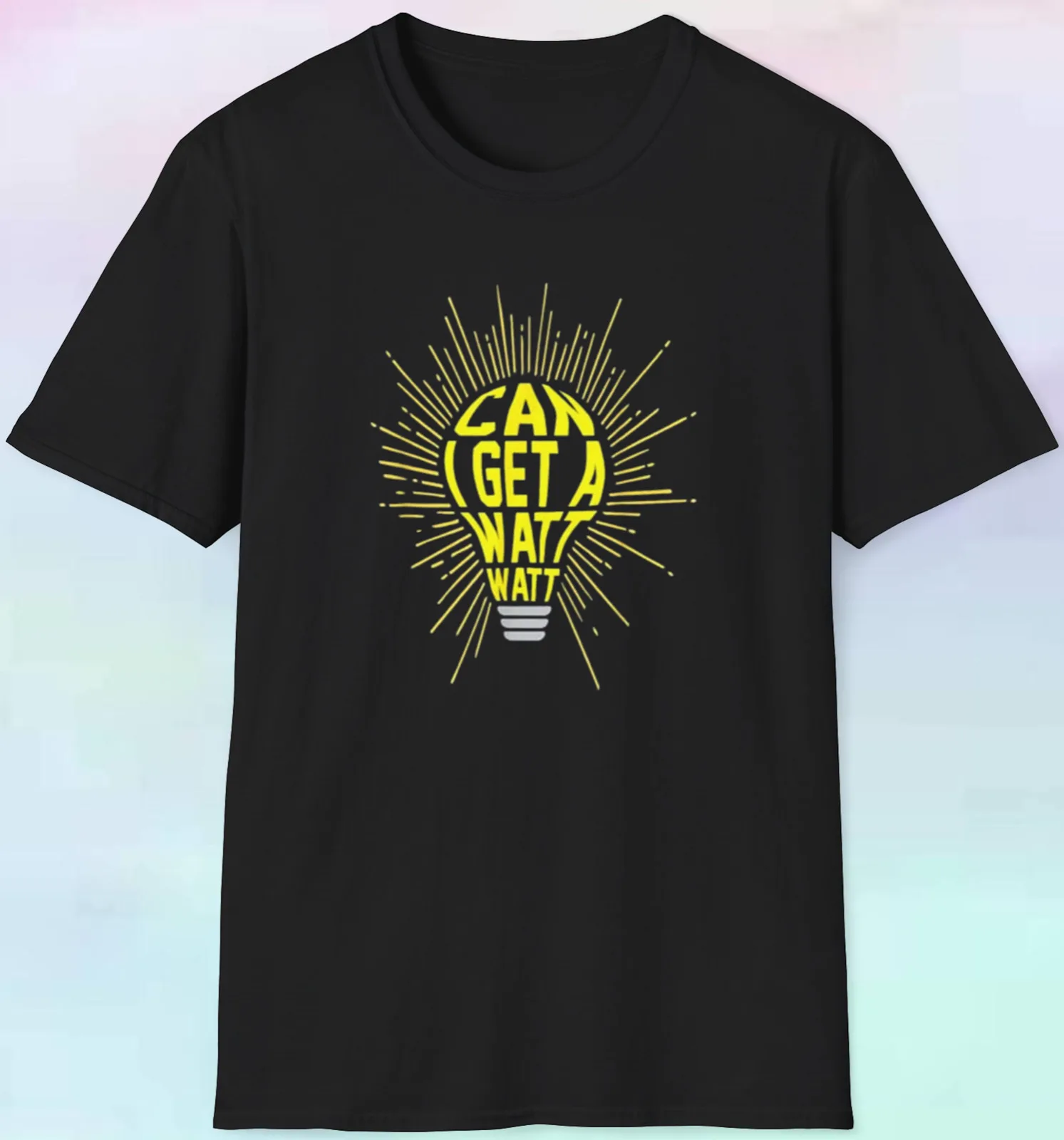 Men's Women's Can I Get A Watt Watt T Shirt | Funny Electrician Humor | S-5XL