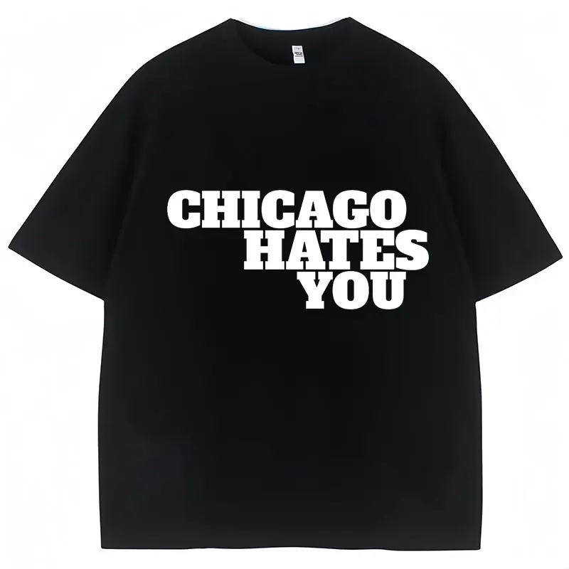 Rapper Chief Keef Chicago Hates You Same Style T Shirt Men Women Fashion Hip Hop Oversized T Shirt Casual Cotton Street T-shirts