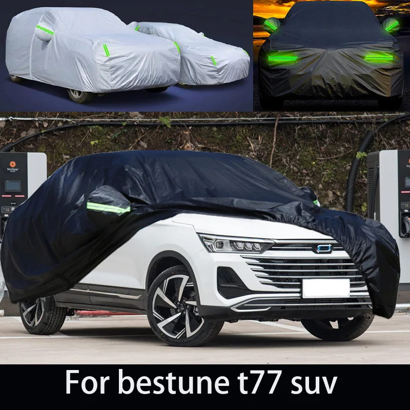 

For bestune t77 suv anti snow, anti freezing, anti dust, anti peeling paint, and anti rainwater.car cover protection