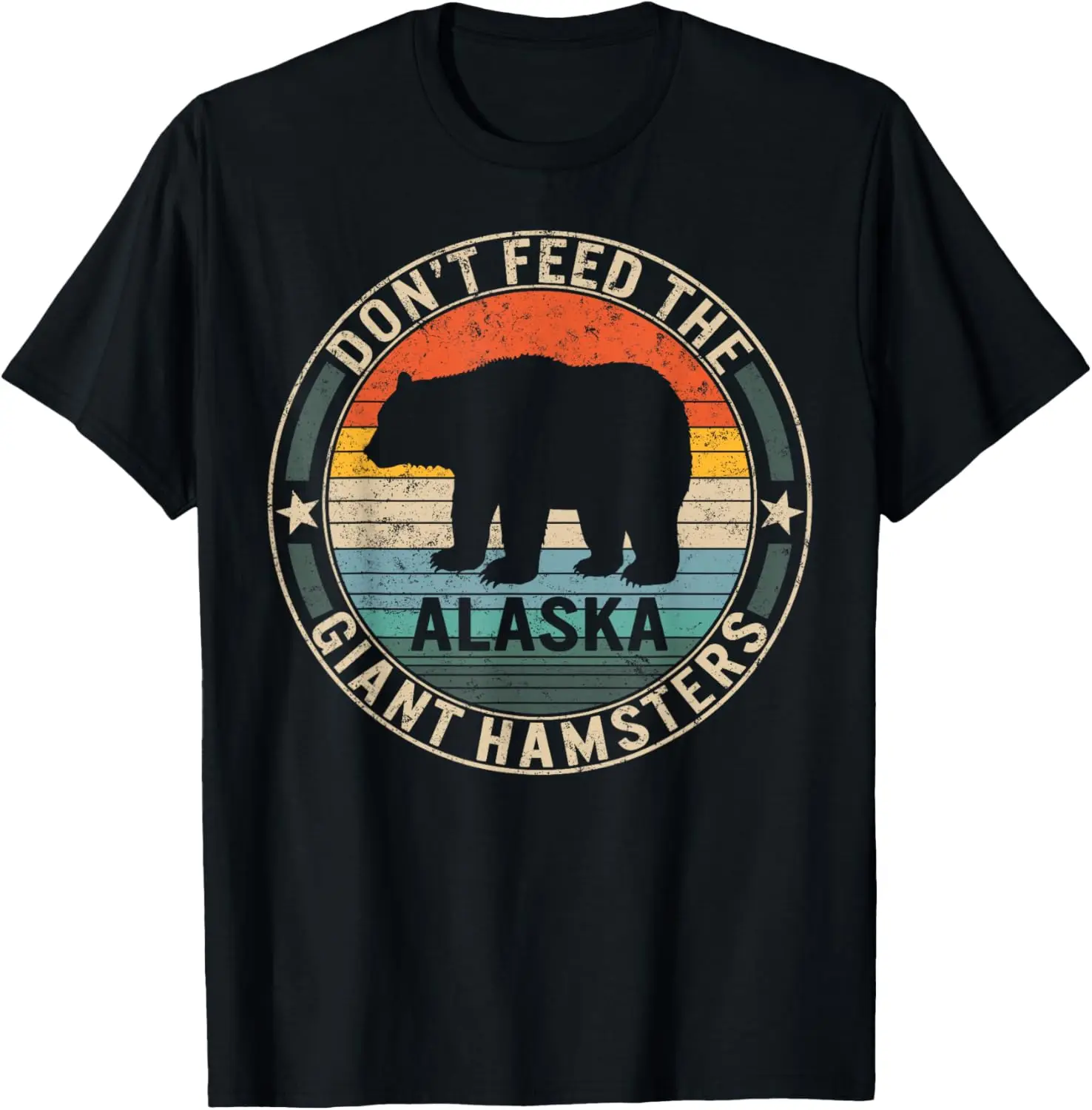 

Alaska Grizzly Bear Do not Feed The Giant Hamsters Kodiak T-Shirt