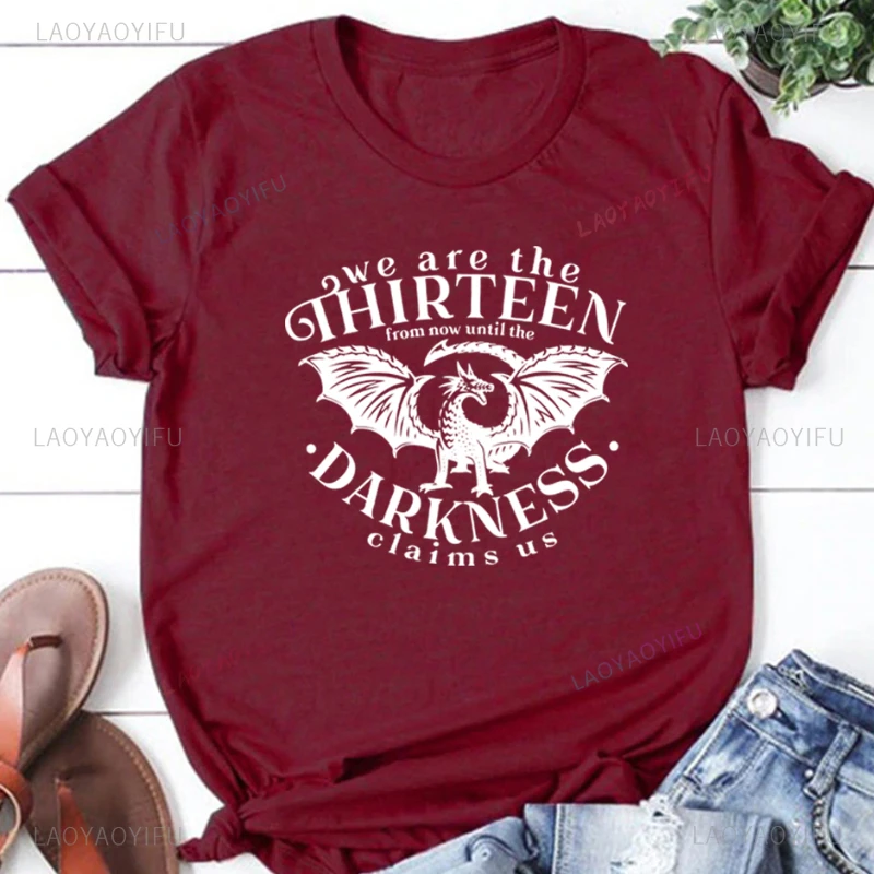 We Are The Thirteen printed Tshirt SJM Throne of Glass Tee From Now Until The Darkness Claims Us Harajuku T Shirt Women cotton T