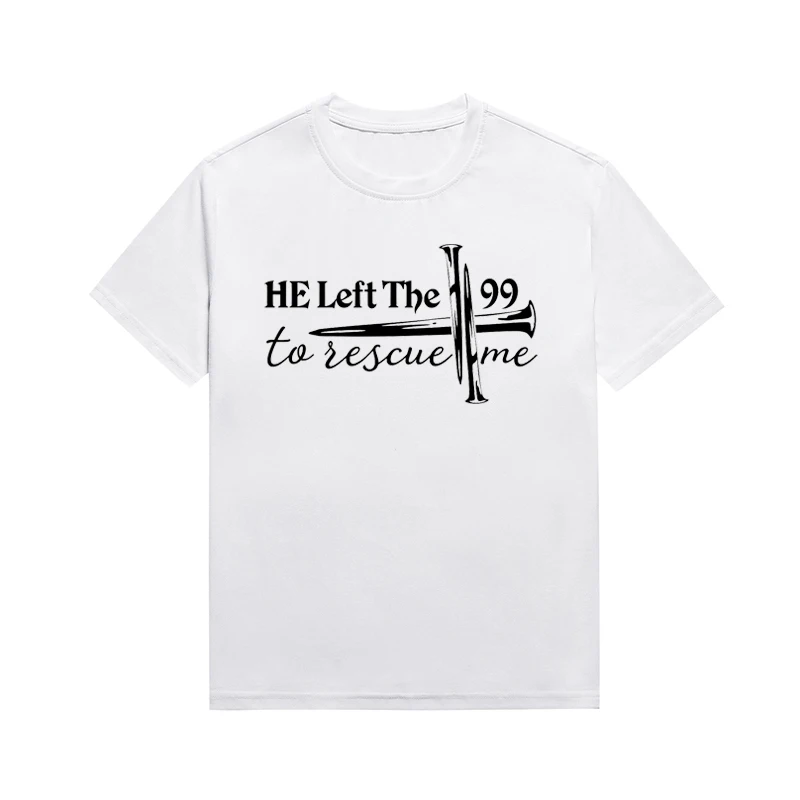 He Left The Slogan Tops Christian Cross Graphic Printing Tee Leisure Unisex Top Custom T-shirt