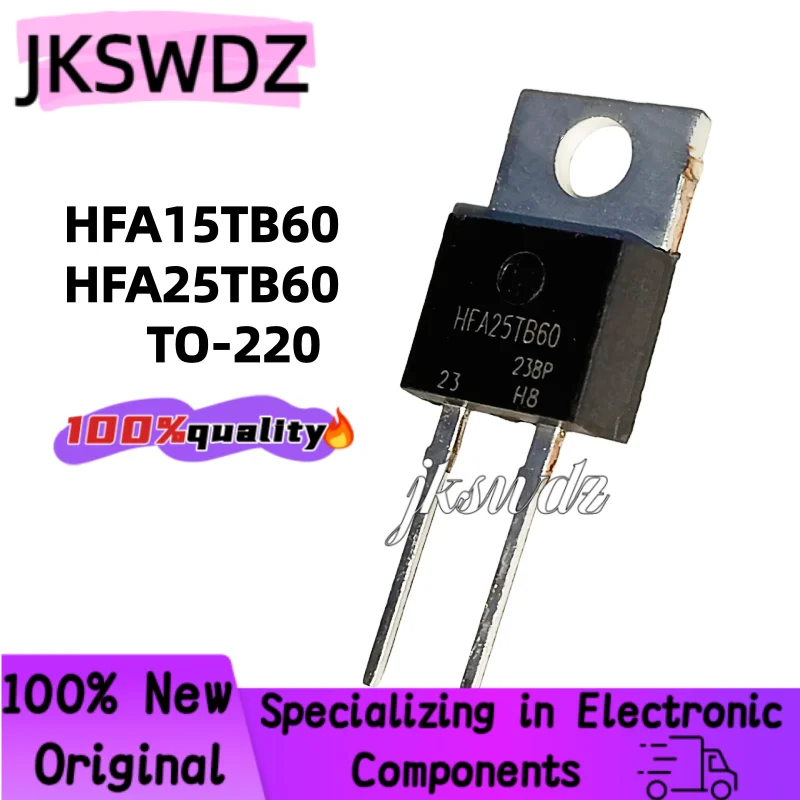 

10PCS 100% Brand New and Original HFA15TB60 HFA25TB60 15TB60 25TB60 TO-220-2 Fast Recovery Diode