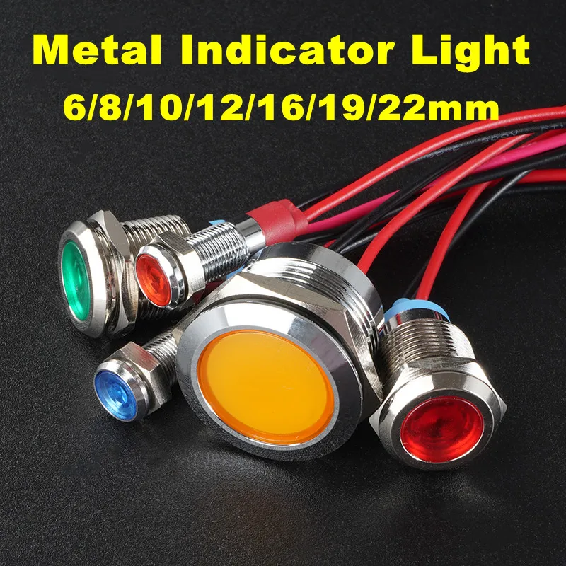 

6mm8mm10mm12mm16mm19mm22mm metal indicator LED signal with wire 3v 5v 12V 24V 220V warning light, red, blue, yellow, green