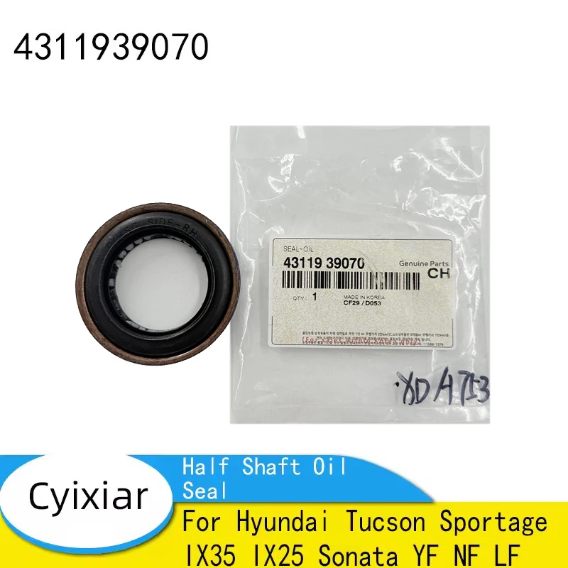 

Для Hyundai Tucson Sportage IX35 IX25 Sonata YF NF LF сальник полувала сальник приводного вала сальник 4311939070 43119-39070