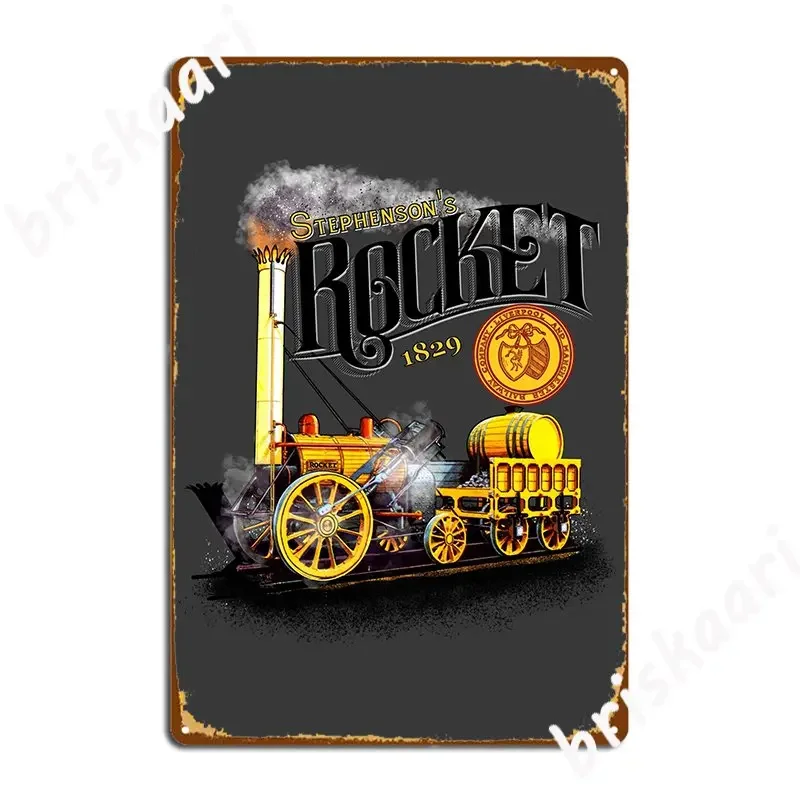 Stephensons Legendary Rocket Steam Engine 1829 Metal Sign Funny Plaques Living Room Club Home Tin Sign Poster