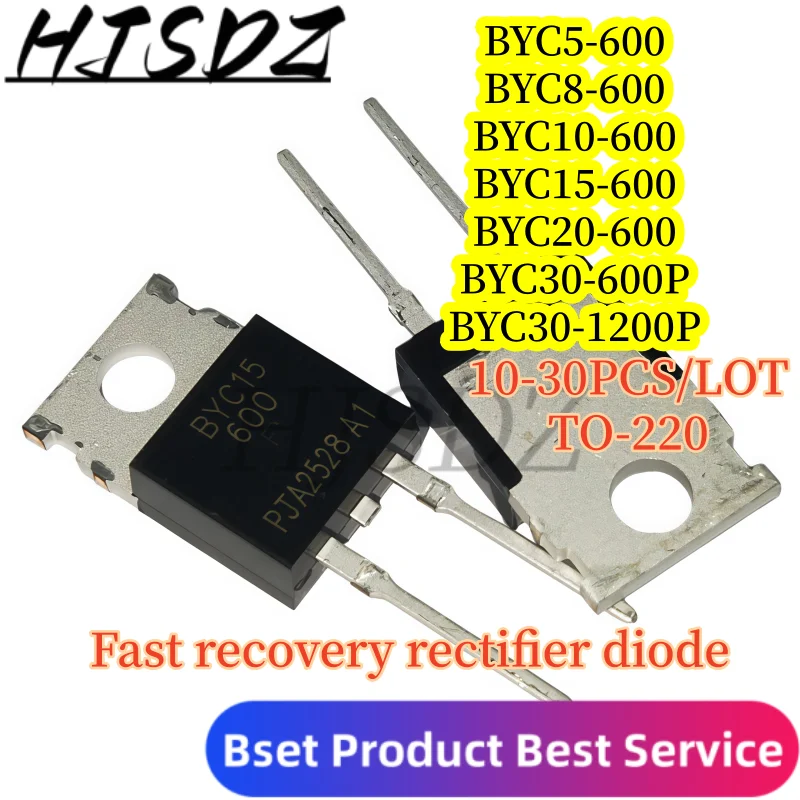 【10-30PC/LOT】 BYC10-600 BYC5-600 BYC8-600 BYC15-600 BYC20-600 BYC30-600P BYC30-1200P  TO-220 Fast recovery rectifier diode