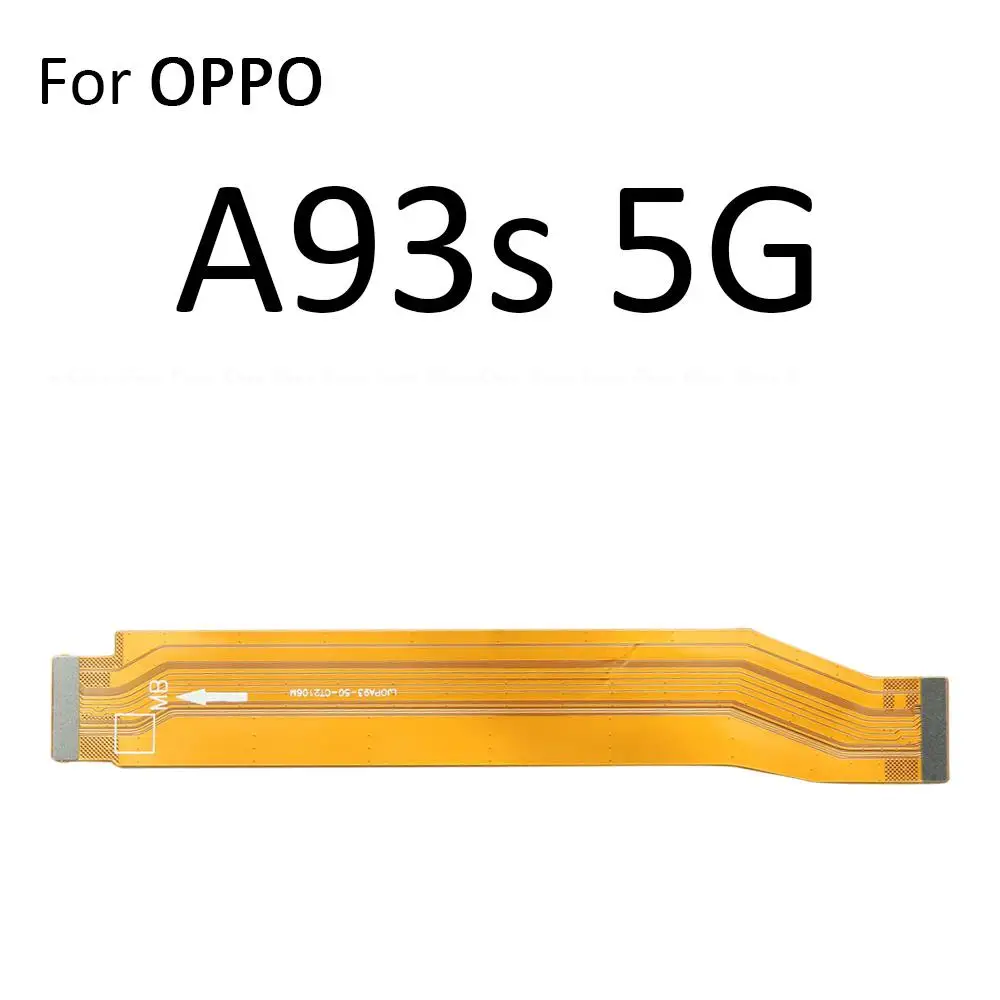 Main Motherboard LCD Display Connector Flex Ribbon Cable For OPPO A93 A93s A94 A95 A96 A97 4G 5G