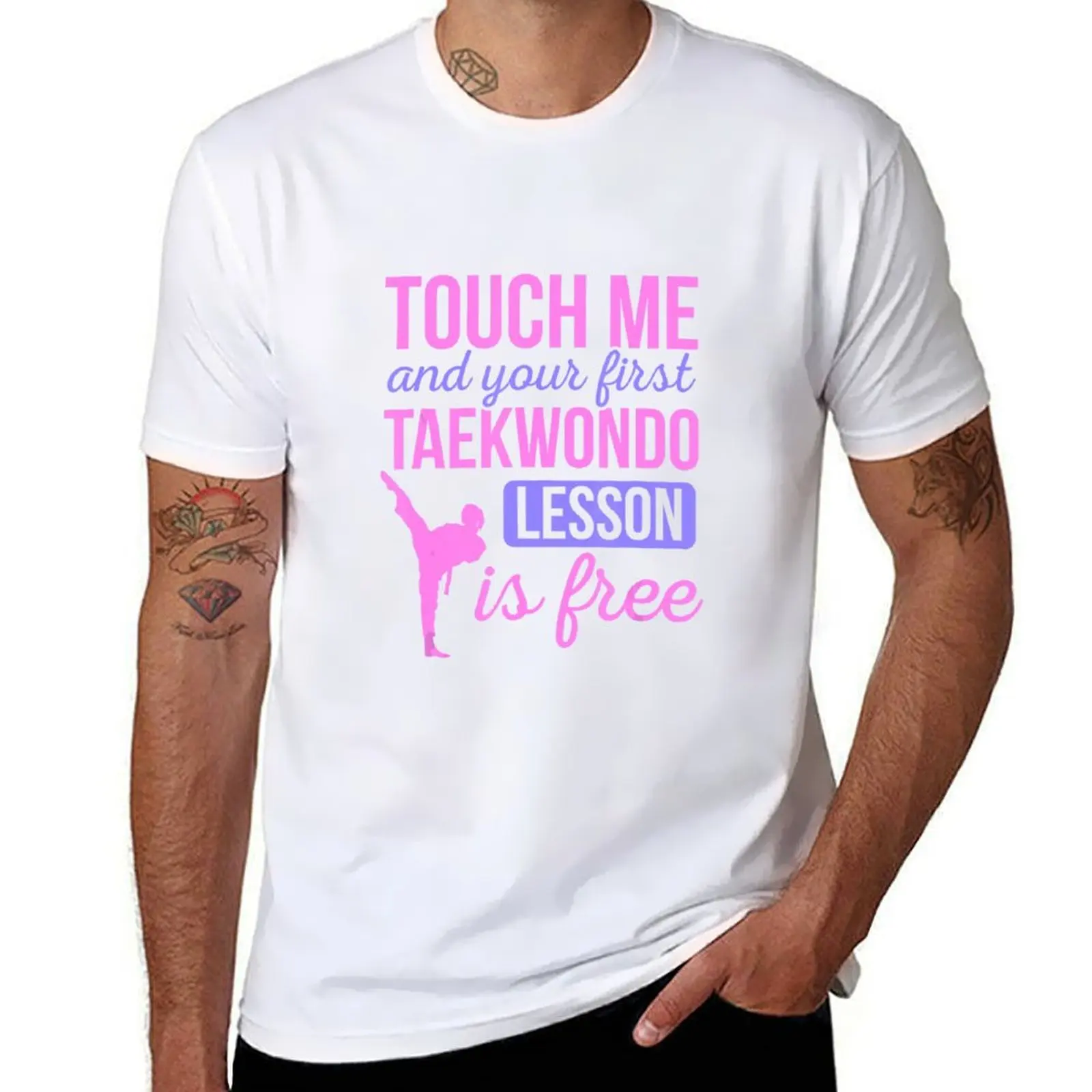 

Touch Me And Your First Taekwondo Lesson Is Free T-Shirt funny t shirts cotton man t shirt luxury T-Shirt