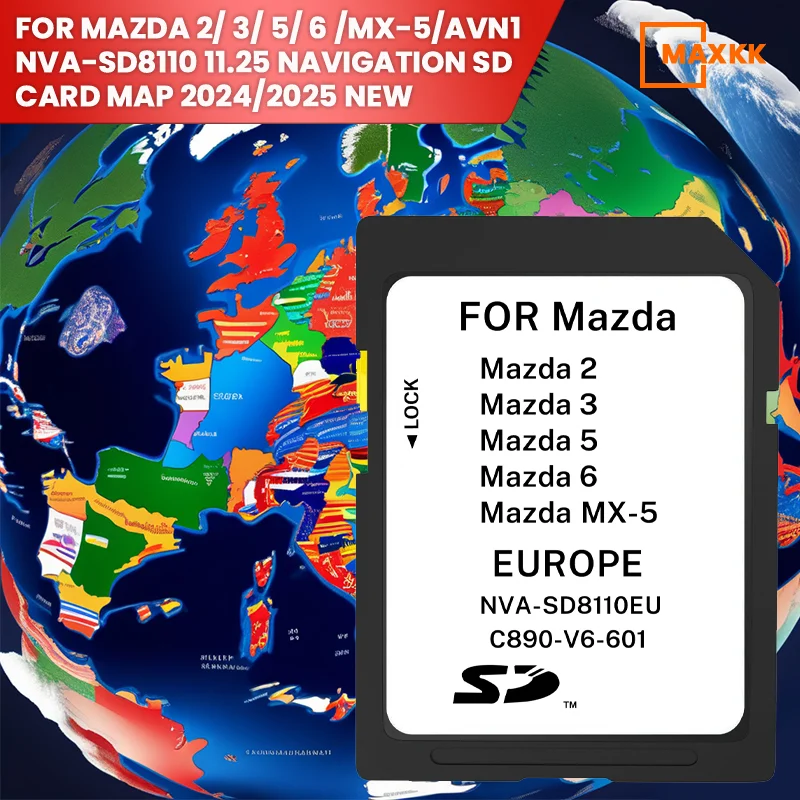 Map Navigation Map for Mazda AVN1 NVA-SD8110 2024/2025 11.25 Mazda 2 3 5 6 MX-5 EU