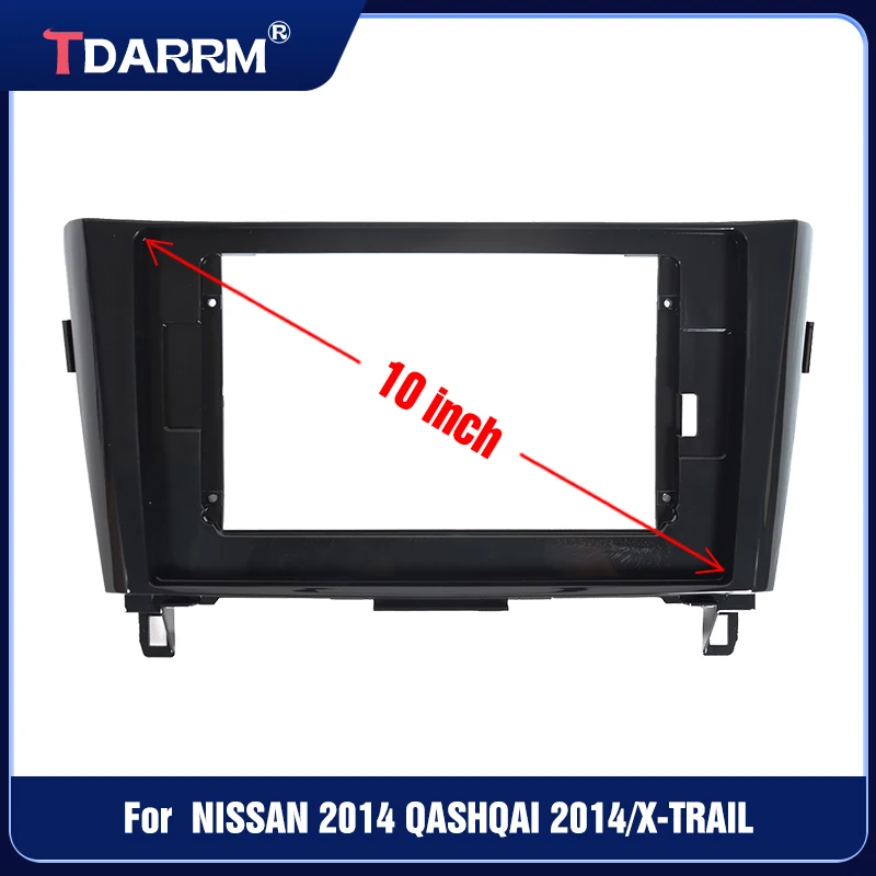 10.1 inch Car Fascia For NISSAN 2014 QASHQAI 2014/X-TRAIL 2 Din Car Dvd Frame Audio Fitting Radio Head Unit Panel Kit