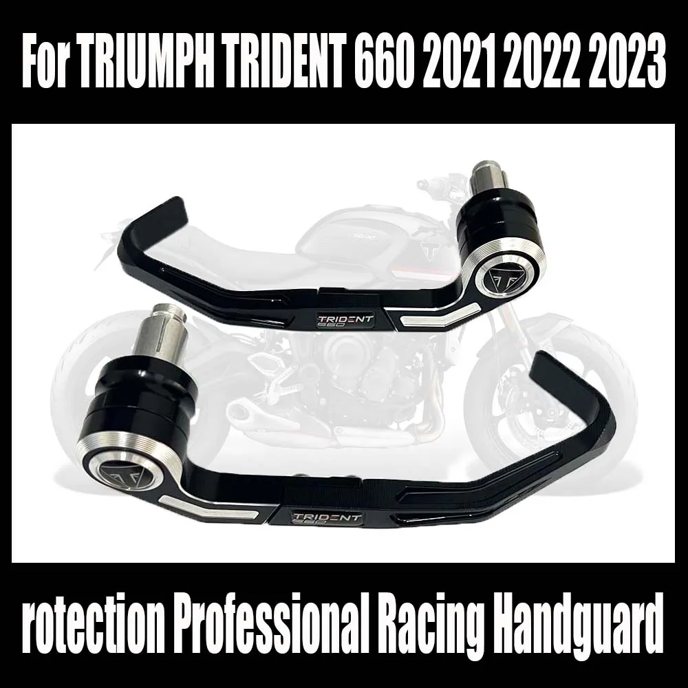 New Motorcycle Bow Guard Brake Clutch Handguardrotection Professional Racing Handguard For TRIUMPH TRIDENT 660 2021 2022 2023