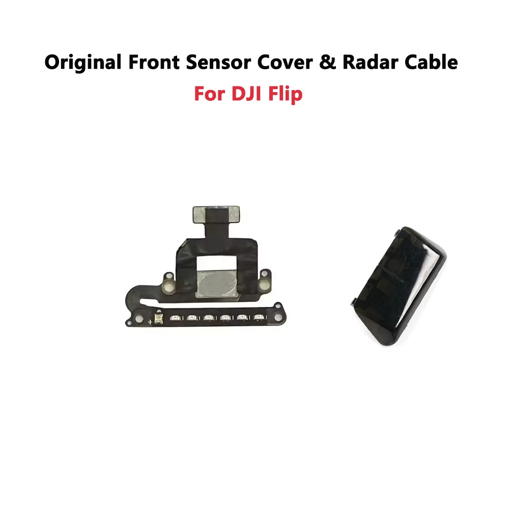 Original For DJI Flip Front Visual Cover & Radar Obstacle Avoidance Cable Vision Cap Radar Sensor Line Flip Drone Repair Parts