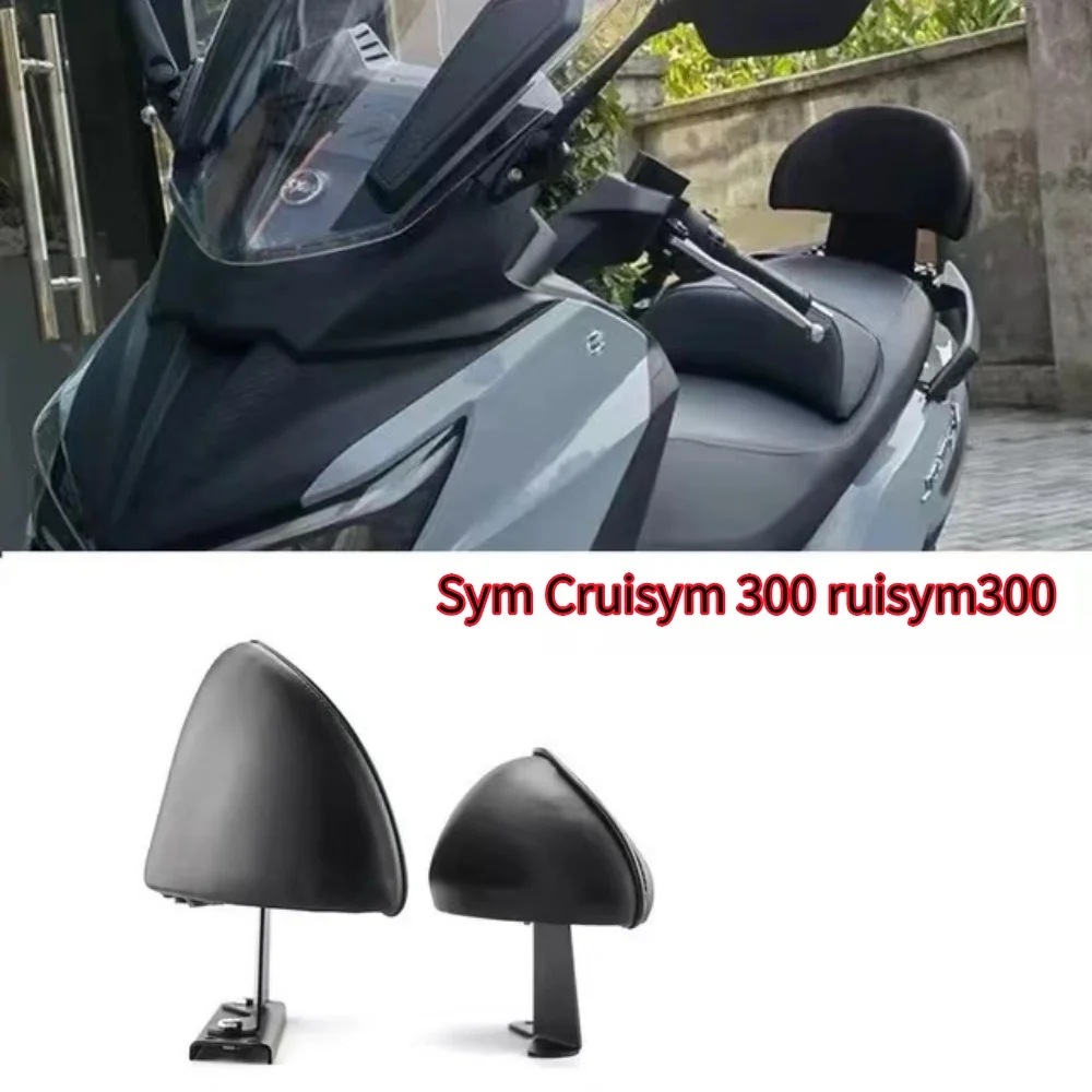 New Fit Sym Cruisym 300 Motorcycle Accessories Backrest Rear Passenger Backrests for Sym Cruisym 300 Ruisym300