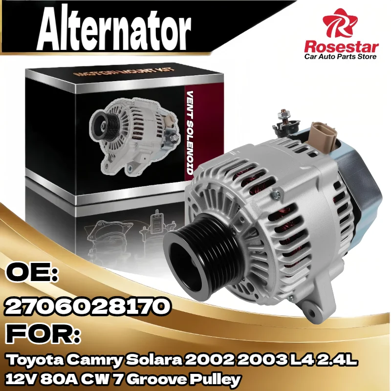 

Auto Alternator for Toyota Camry Solara 2002 2003 L4 2.4L 12V 80A CW 7 Groove Pulley 2706028170