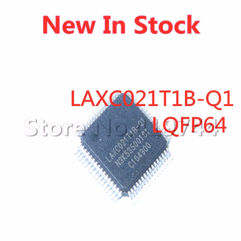 1PCS/LOT LAXC021TOB-Q1 LAXC021T1B-Q1 LAXC021T2B-Q1 TQFP-64 SMD LCD screen chip New In Stock GOOD Quality