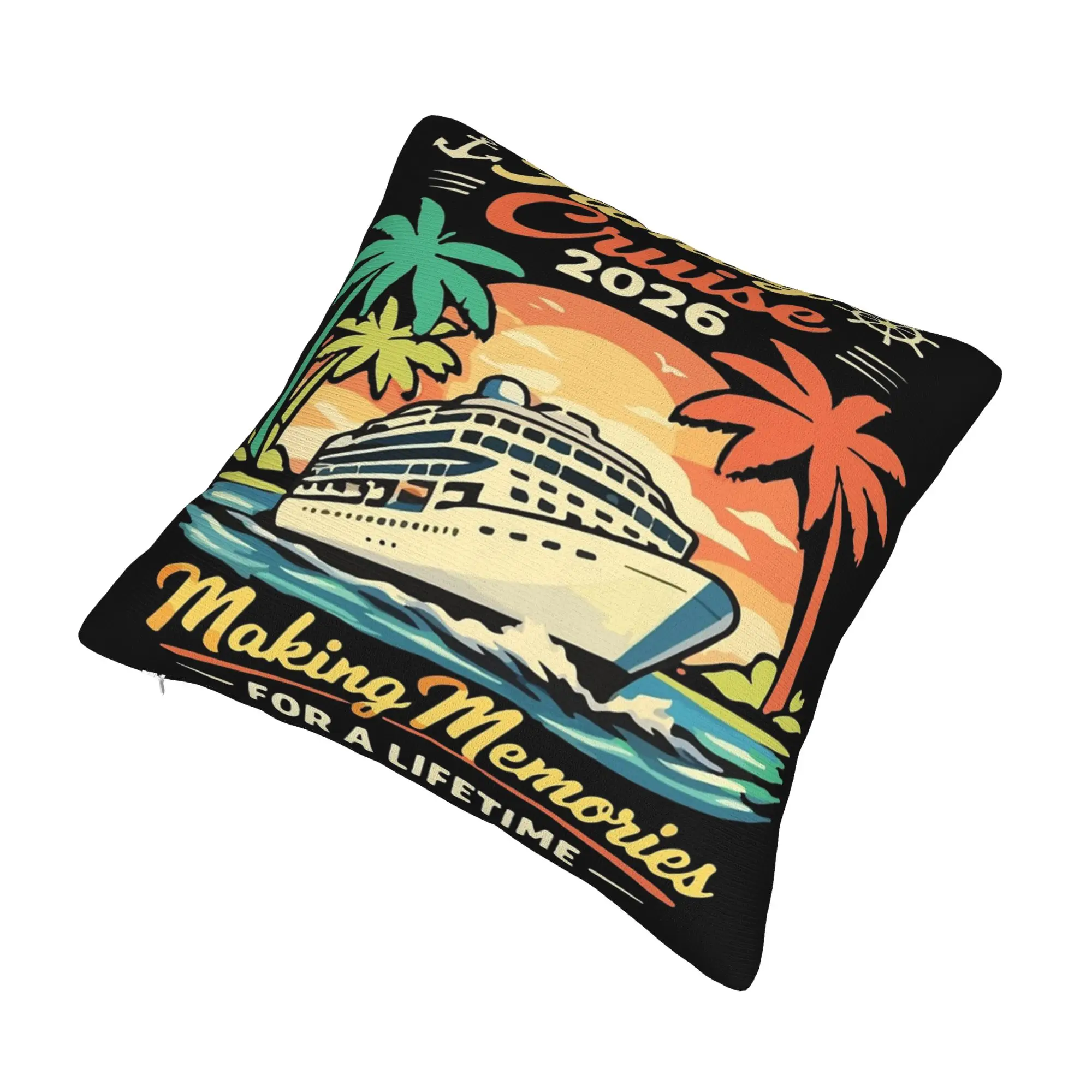 Decorative Pillow Cover Family Cruise 2026  Product Home Making Memories Together Pillow Case Cover Zippered Multi Size