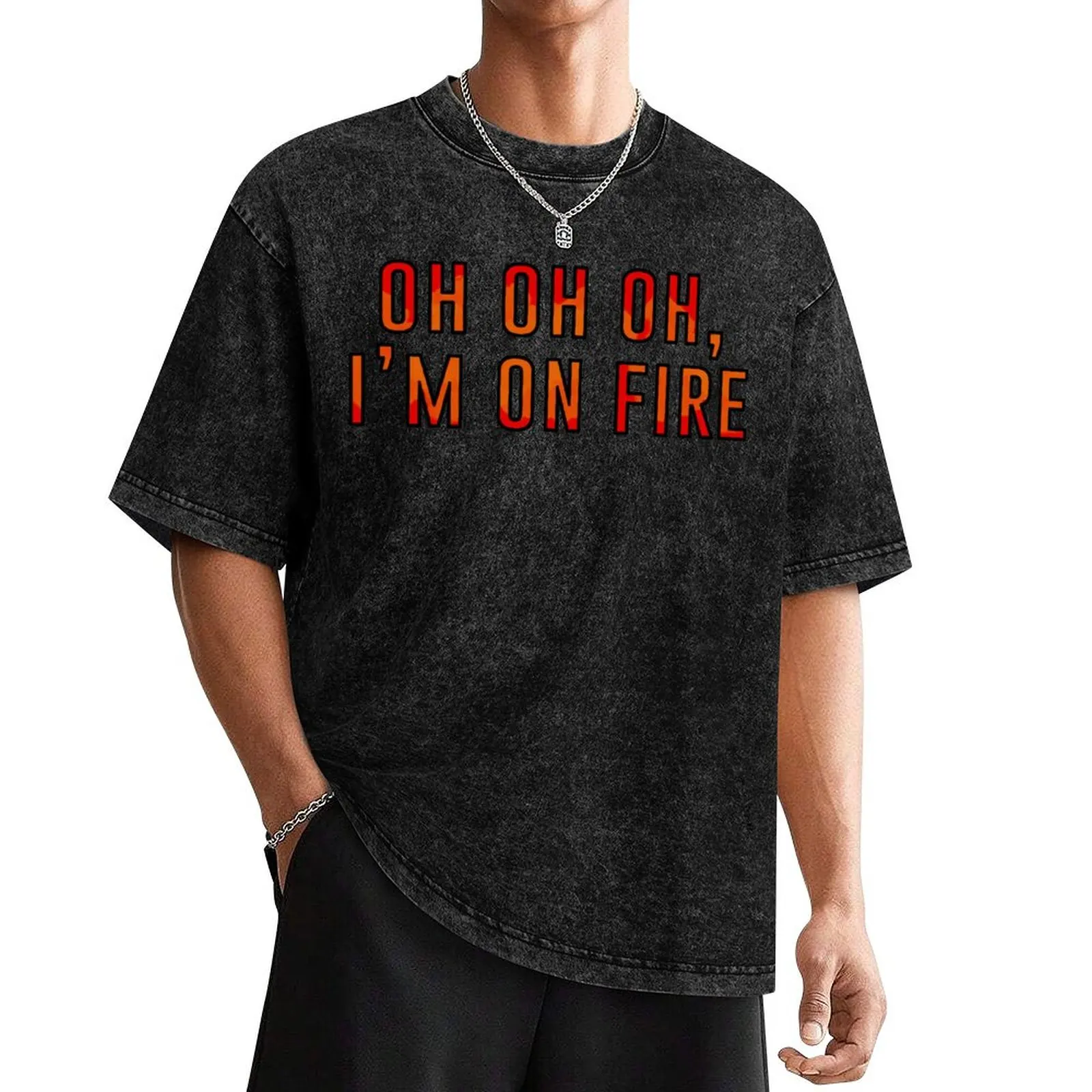 

I am on fire T-Shirt shirts graphic tee man clothes basketball graphic tees vintage clothes mens t shirt