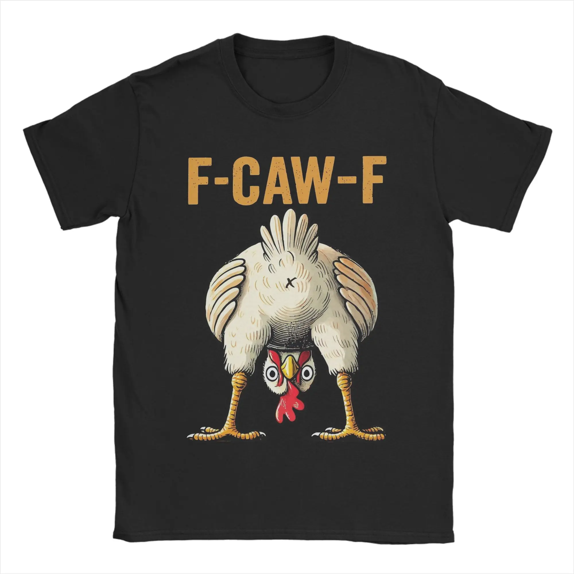 New Arrival Funny F-Caw-F Chicken FCAWF T Shirt For Unisex  Pure Cotton T-shirts Short Sleeve Tops
