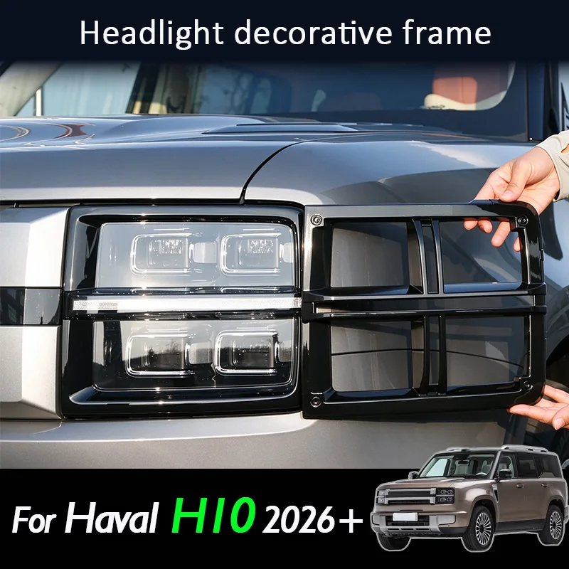 4PCS Set Bright Black Front Rear Headlight Protection Cover For Haval H10 2026 2027 Decorative frame Trim Accessories Model A