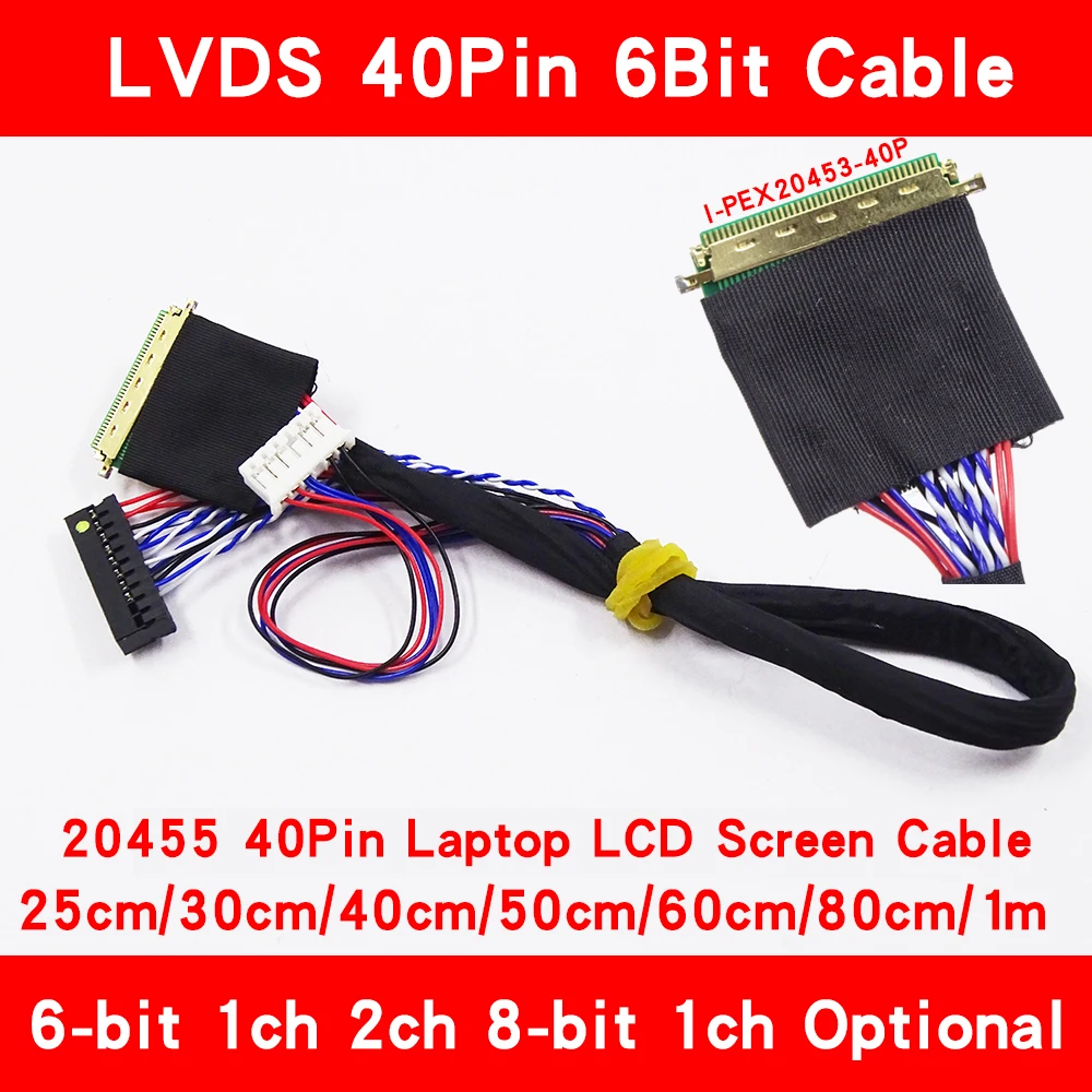 Driver Board Connection Laptop LCD Screen LVDS Cable I-PEX20453 6bit 1ch 2ch 8bit 1ch 25cm 40cm 60cm 1m 20455 40Pin LED 6Pin