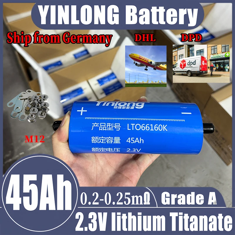 1-72 шт. 2.3В 45Ач Новые литий-титанатные (LTO) аккумуляторы Yinlong класса A, 10C, для электролодок, солнечных батарей и акустических систем, в наличии на складе в ЕС
