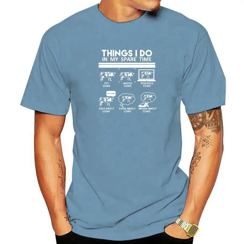 Things I Do In My Spare Time Cows Lover Farmer Gifts T Shirts Graphic Cotton Streetwear Short Sleeve Harajuku Oversized T-shirt