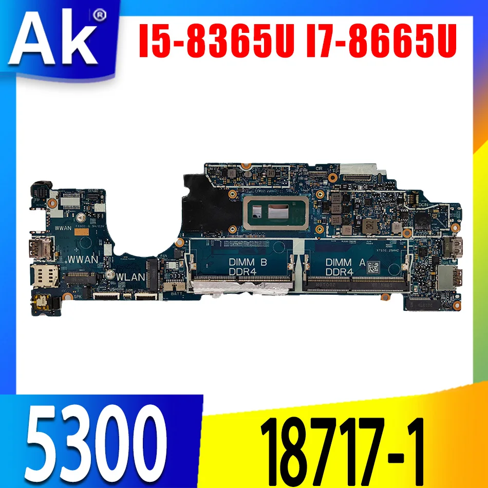 

For Dell Latitude 5300 Laptop Motherboard 18717-1 0H7KTP 05PW9V With CPU I5-8365U I7-8665U Notebook Mainboard Tested