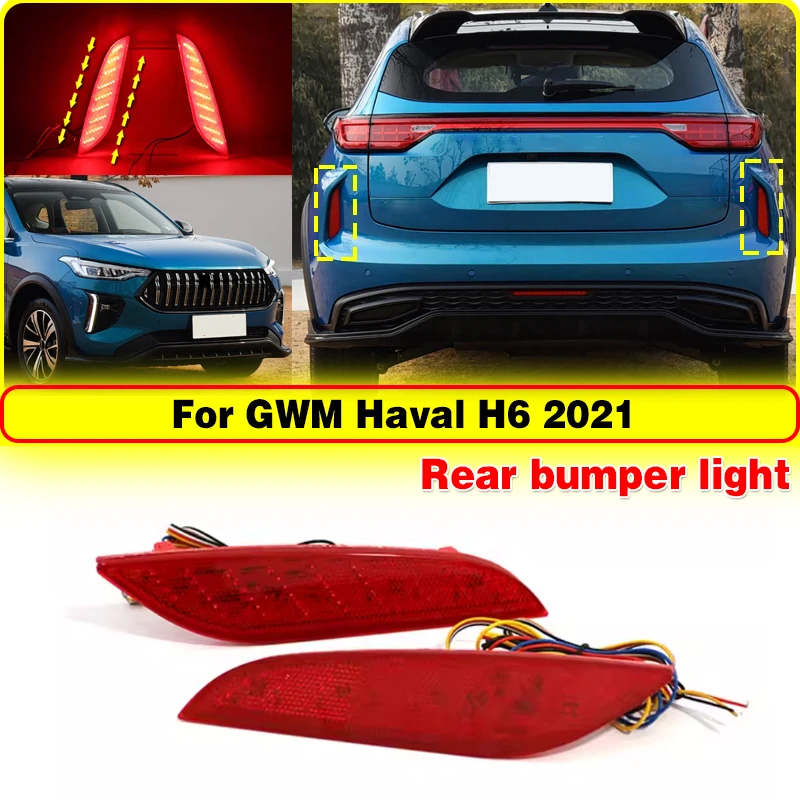 For the third generation of GWM Haval h6 2021 LED rear bumper reflector brake warning dynamic turn signal auto parts