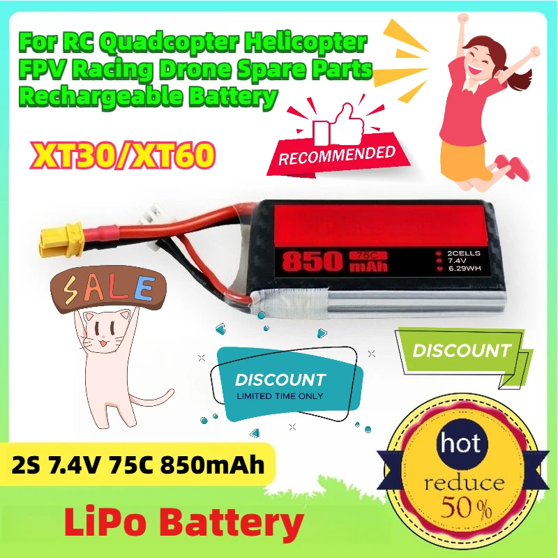 

850mAh 2S 75C XT30/XT60 LiPo Battery for RC Quadcopter Helicopter FPV Racing Drone Spare Parts Rechargeable Battery