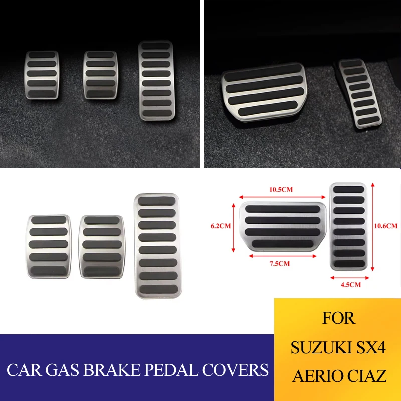 For Suzuki SX4 Aerio Ciaz Vitara S-Cross Splash Ignis Kizashi Sidekick Car Stainless Steel Foot Pedal Cover Accessories