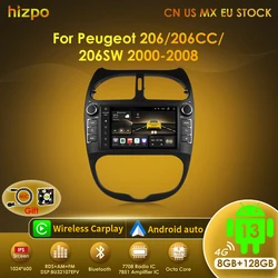 Hizpo 7862 2din Android 13 Autoradio Per PEUGEOT 206 206CC 206SW 2000-2008 Auto Lettore Multimediale GPS Autoradio Carplay Navi