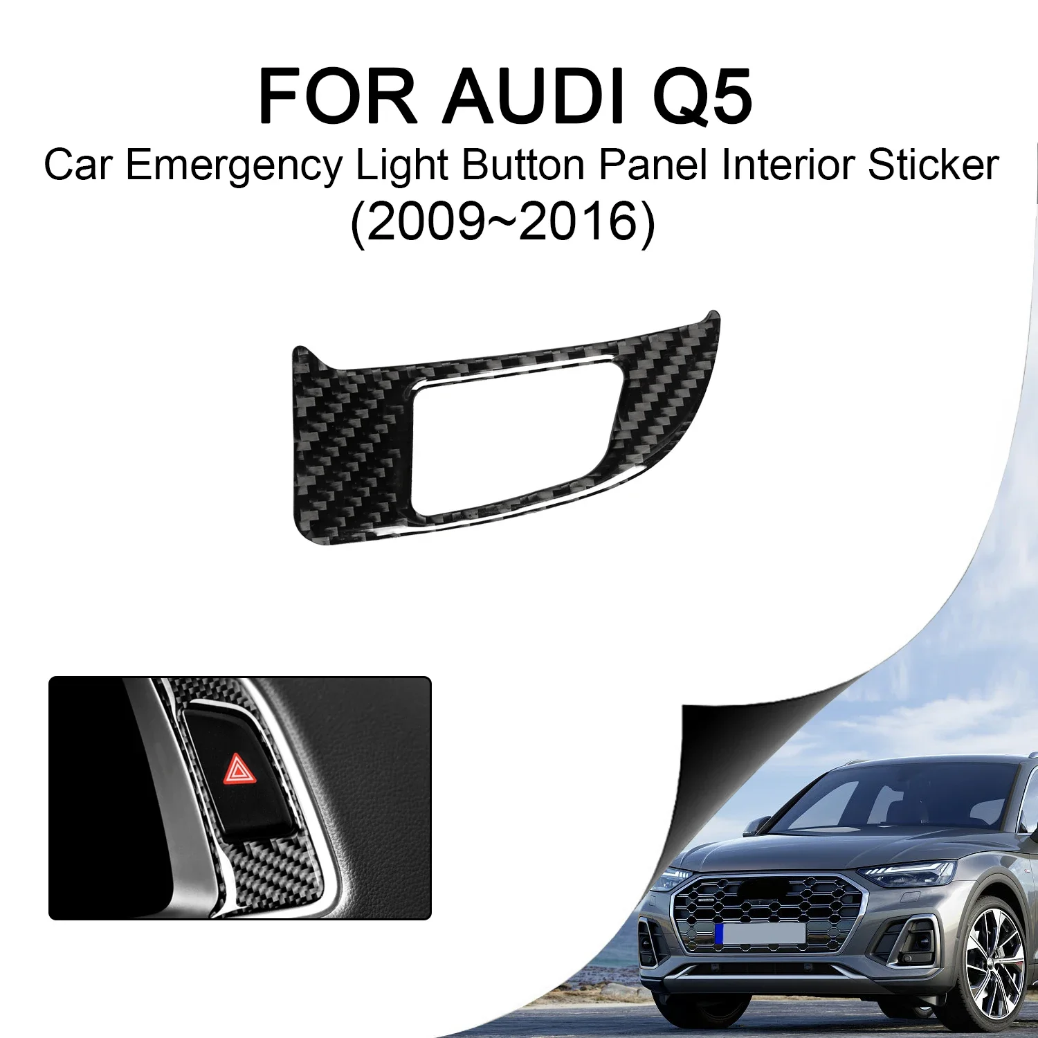 Carbon Fiber For Audi Q5 2009 2010 2011 2012 2013 2014 2015 2016 Car Emergency Light Button Panel Interior Sticker