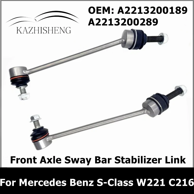 

2213200189 2213200289 1Pair Front Axle Sway Bar Stabilizer Link for Mercedes Benz S-Class W221 C216 A2213200189 A2213200289