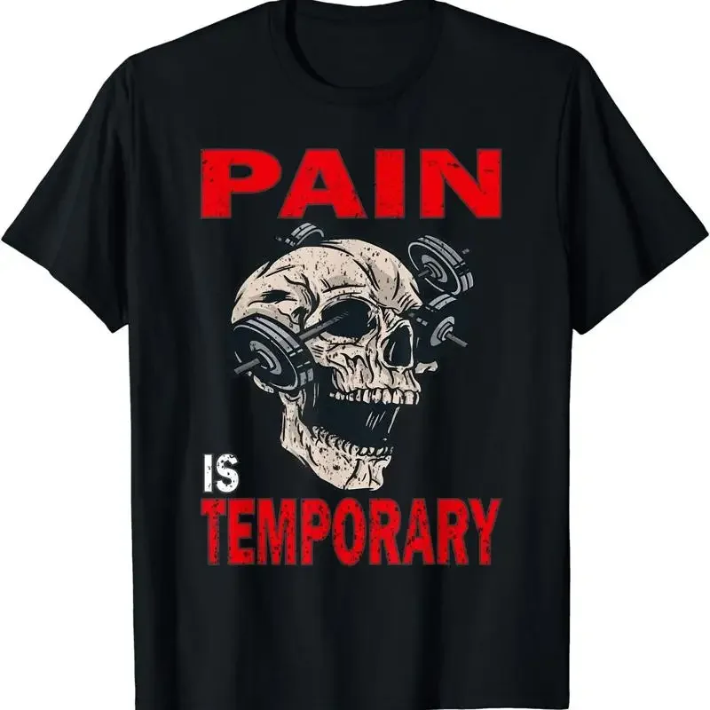 Min New Limited Bodybuilding And Workout Funny Pain Is Temporary T Shirt