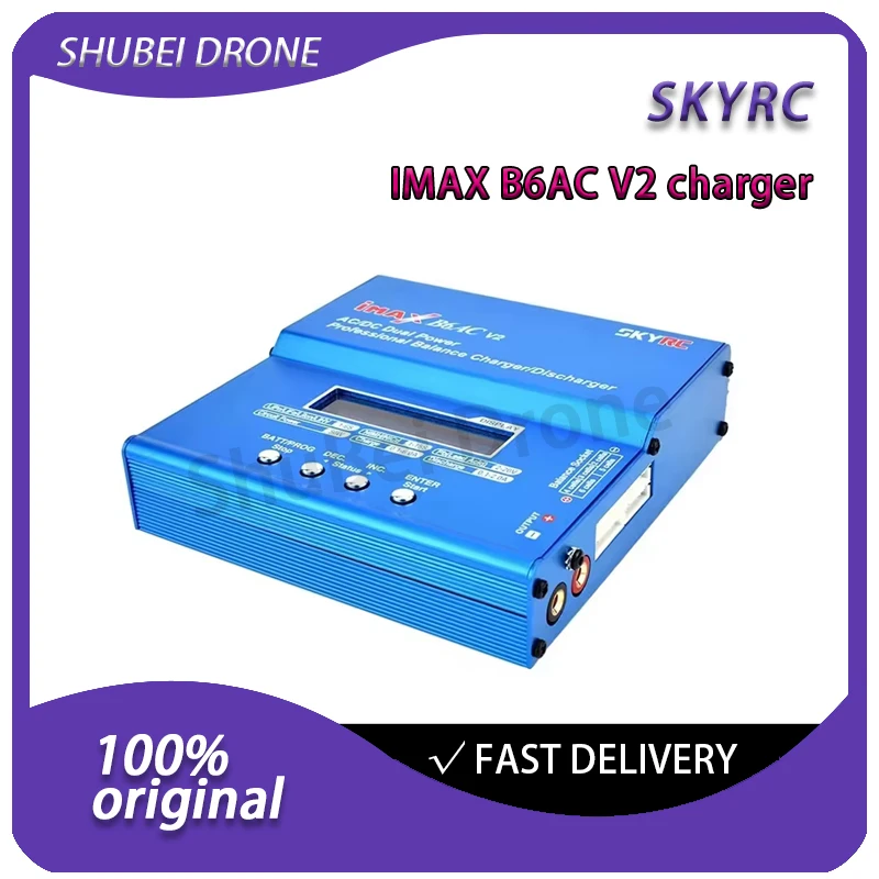Original SKYRC iMAX B6AC V2 Balance Charger Discharger for LiPo Li-ion LiFe NiMH PB DJI Smart Battery Professional RC Charger