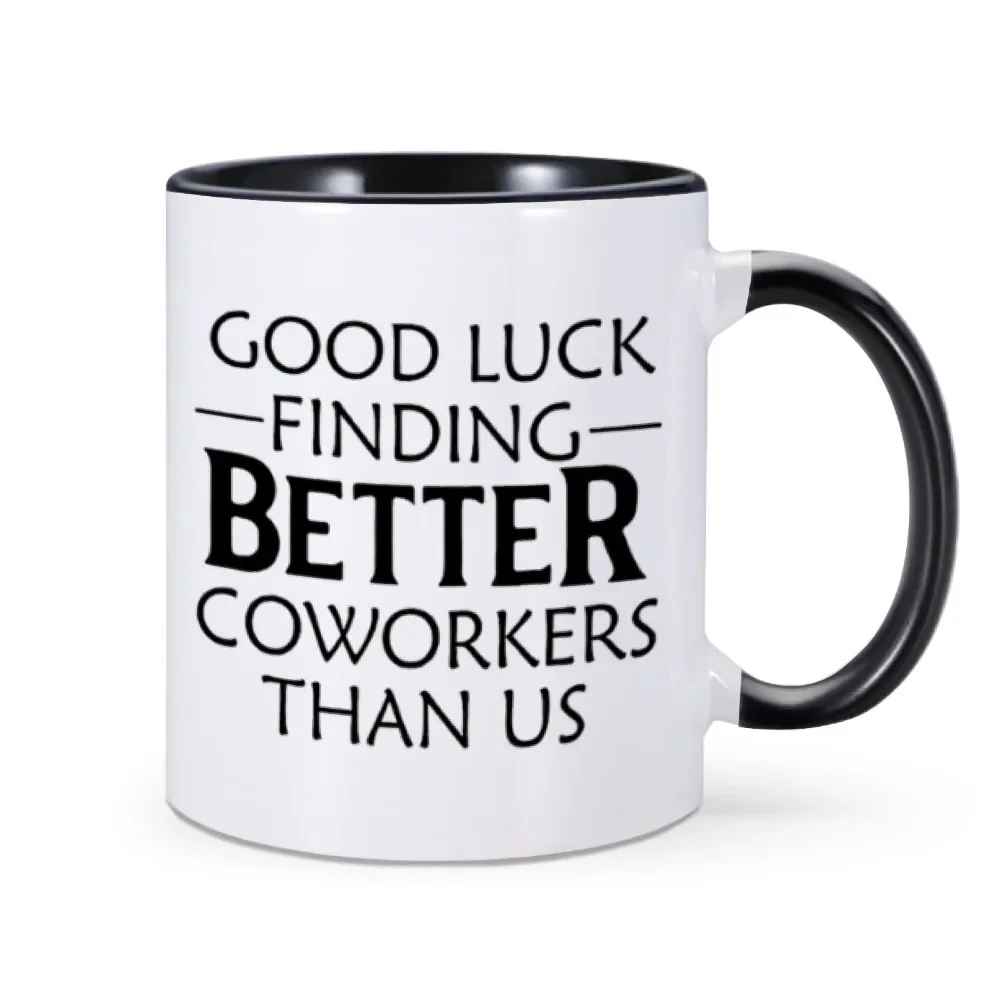 Farewell Gift Coffee Mug Funny Milk Tea Cup Ceramic Mug Best Creative Gift Idea for Office Resigned Coworker Colleague Drinkware