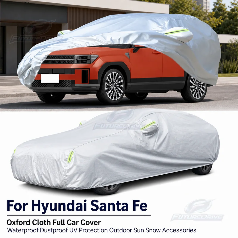 For Hyundai Santa Fe Oxford Cloth Full Car Cover Waterproof Dustproof UV Protection Outdoor Sun Snow Accessories 115 Characters
