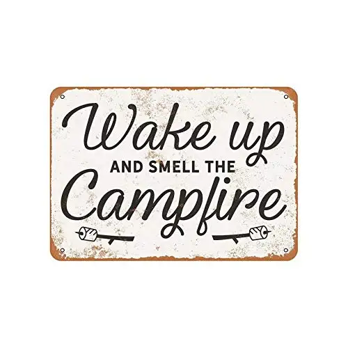 Wake Up and Smell The Campfire Vintage Beer Sign Home Decor Metal Tin Sign 8X12 Inches sign