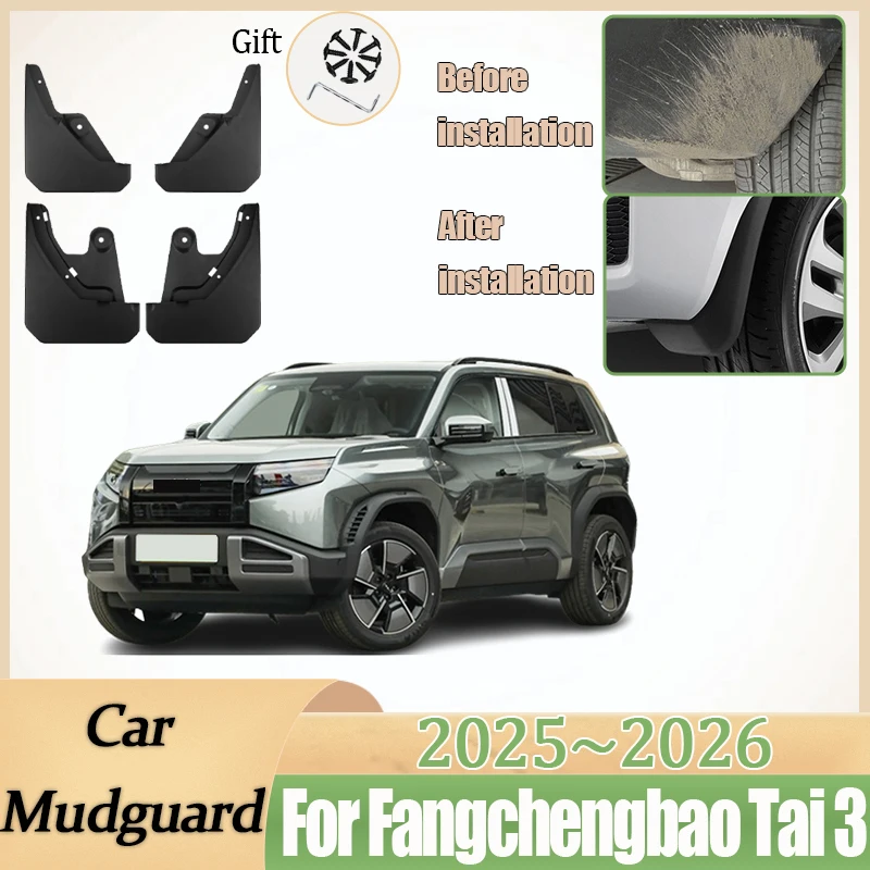 

Car Fenders For Fangchengbao Tai 3 2025 2026 Front Mud Flap Splash Guards Mudguards MudFlaps Rear Wheels Protect Accessories