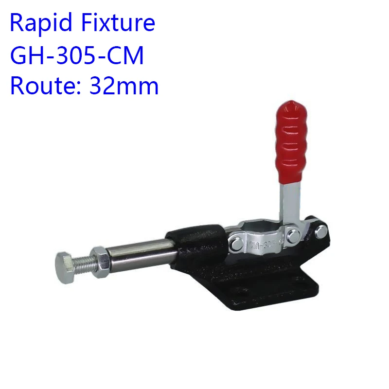 GH-305CM Toggle Clamps 90 Degree Capacity 227Kg 32mm Plunger Stroke Push Pull Push Pull Type Rapid Fixture